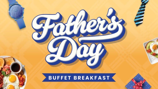 Father’s Day Buffet Breakfast