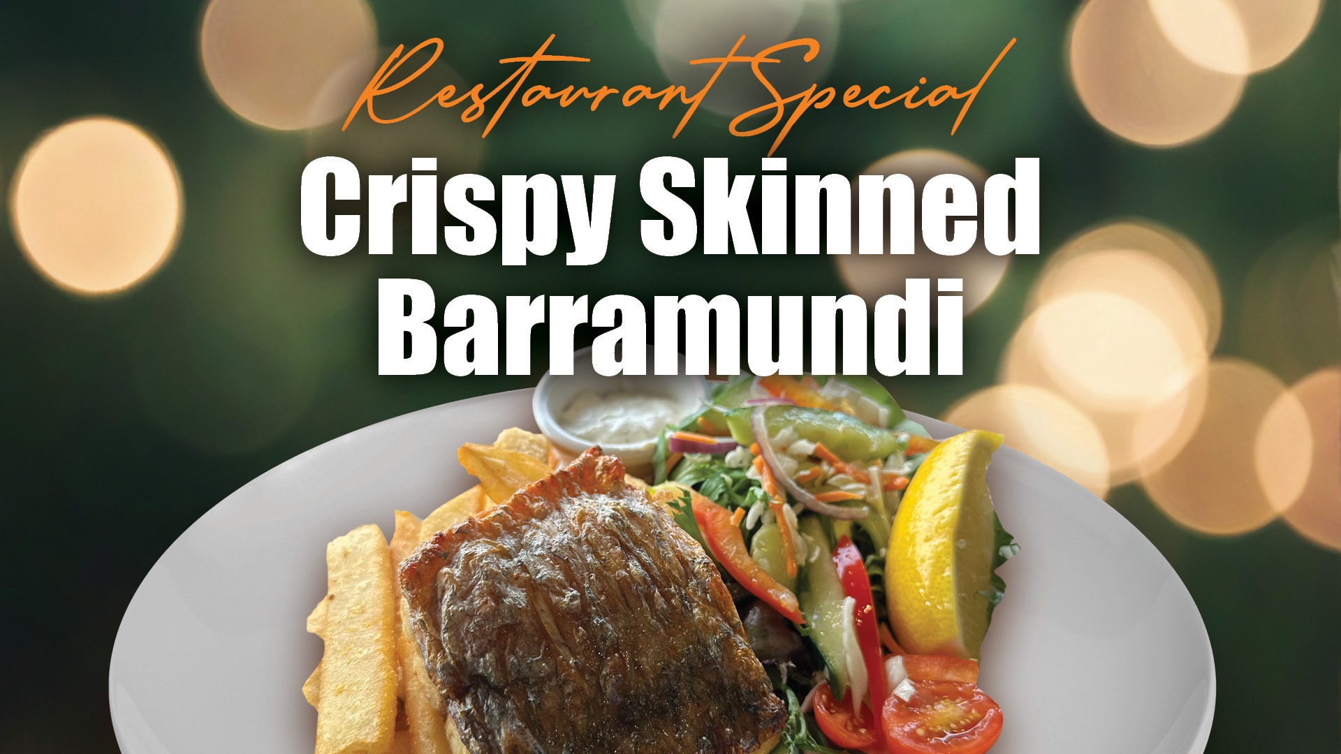 Crispy Skinned Barramundi